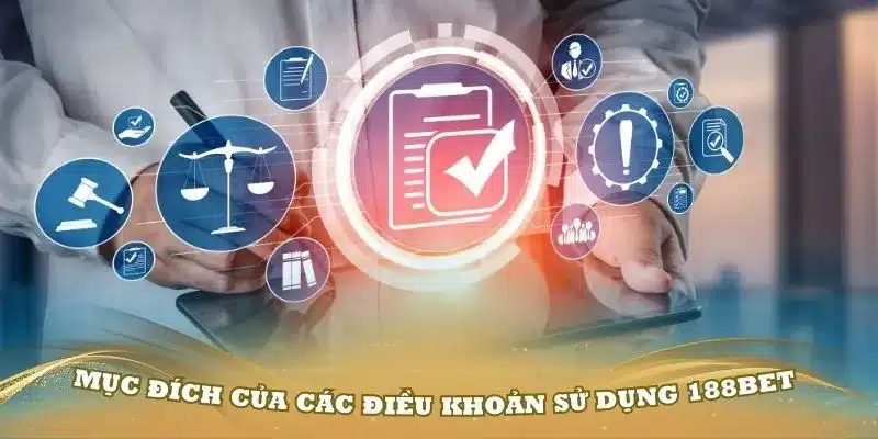 Nội dung chính của điều khoản sử dụng 188Bet